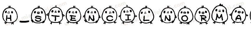 H_Stencil Normal字体转换